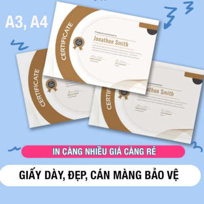 In chứng chỉ Bằng khen, Giấy khen, Giấy chứng nhận Certificate theo yêu cầu